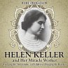 Helen Keller and Her Miracle Worker -... - Bild 1