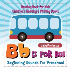 B is for Bus - Beginning Sounds for Preschool - Reading Book for Kids   Children's Reading & Writing Books - Baby