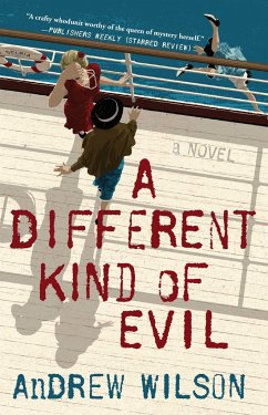 A Different Kind of Evil - Wilson, Andrew