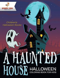 A Haunted House - Halloween Coloring Book for Kids   Children's Halloween Books - Speedy Kids