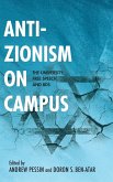 Anti-Zionism on Campus Anti-Zionism on Campus