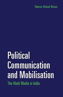 Political Communication and Mobilisation - Neyazi, Taberez Ahmed (National University of Singapore)