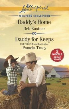 Daddy's Home and Daddy for Keeps - Kastner, Deb; Tracy, Pamela