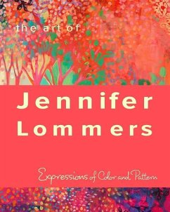 The Art of Jennifer Lommers - Lommers, Jennifer