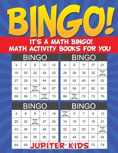 Bingo! It's a Math Bingo! Math Activity Books for You - Jupiter Kids