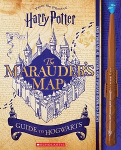 Harry Potter: The Marauder's Map Guide to Hogwarts - Ballard, Jenna