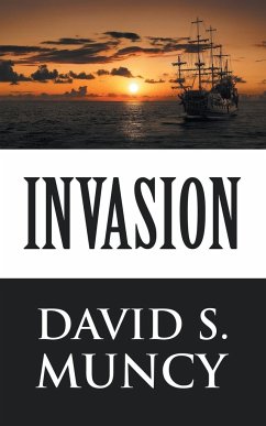 Invasion - Muncy, David S.