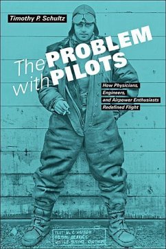 The Problem with Pilots - Schultz, Timothy P