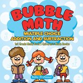 Bubble Math Multiple Choice Addition and Subtraction - 1st Grade Math Book   Children's Math Books