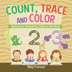 Count, Trace and Color - Workbook for Kindergarten   Children's Math Books