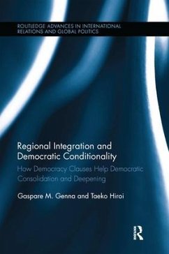 Regional Integration and Democratic Conditionality - Genna, Gaspare M; Hiroi, Taeko