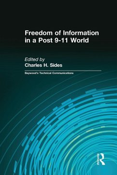 Freedom of Information in a Post 9-11 World - Sides, Charles H