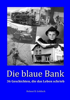Die blaue Bank - Gohlisch, Helmut B.