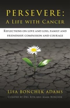 Persevere: A Life with Cancer - Bonchek Adams, Lisa