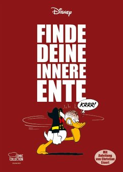 Finde deine innere Ente - Disney, Walt;Eisert, Christian