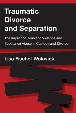 Traumatic Divorce and Separation - Fischel-Wolovick, Lisa (Attorney at Law)