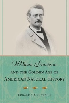 Cover William Stimpson and the Golden Age of American Natural History