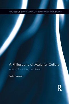 A Philosophy of Material Culture - Preston, Beth