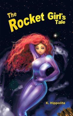 The Rocket Girl's Tale - Hippolite, K.