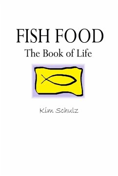 Fish Food - The Book of Life - Schulz, Kim