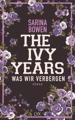 Was wir verbergen / The Ivy Years Bd.2 - Bowen, Sarina