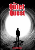 The Quiet Quest