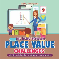 Place Value Challenges - Test Review Workbook - Math 2nd Grade   Children's Math Books - Baby