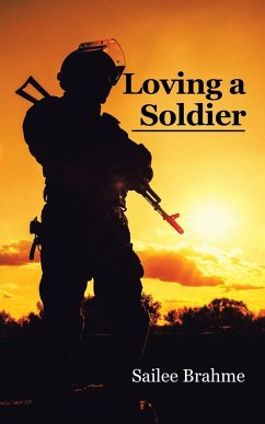 Loving a Soldier - Brahme, Sailee