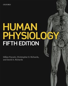 Human Physiology - Pocock, Gillian (Senior Lecturer in Clinical Science, Senior Lecture; Richards, Christopher D. (Emeritus Professor of Experimental Physiol; Richards, David A. (Associate Professor, Associate Professor, Depart