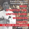 Who Started the United Farm Workers... - Bild 1