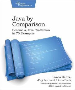 Java by Comparison - Harrer, Simon; Lenhard, Jorg; Dietz, Linus