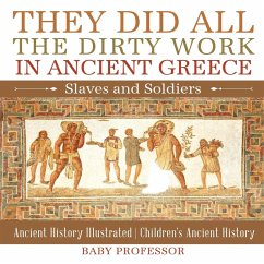 Cover They Did All the Dirty Work in Ancient Greece