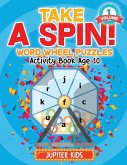 Take A Spin! Word Wheel Puzzles Volume 1 - Activity Book Age 10