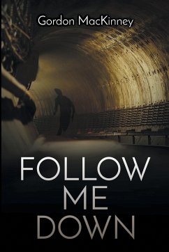 Follow Me Down - Mackinney, Gordon