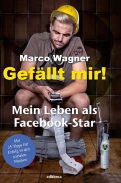 Gefällt mir! (eBook, PDF) - Wagner, Marco