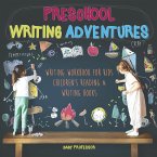 Preschool Writing Adventures - Writing Workbook for Kids   Children's Reading & Writing Books