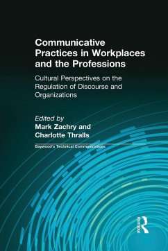 Communicative Practices in Workplaces and the Professions