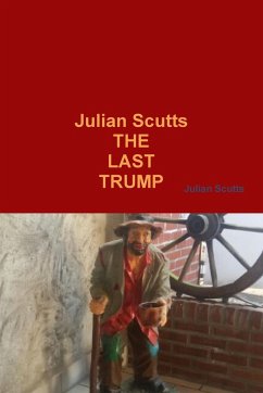 The Last Trump - Scutts, Julian