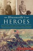 Hinsonville's Heroes: Black Civil War Soldiers of Chester County, Pennsylvania