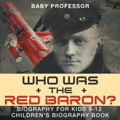 Who Was the Red Baron? Biography for Kids 9-12   Children's Biography Book - Baby