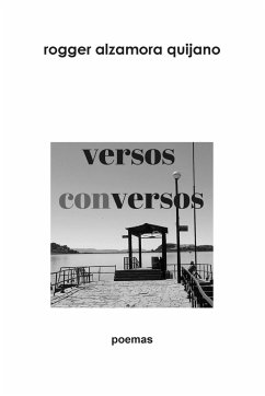 versos conversos - Alzamora Quijano, Rogger