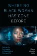 Where No Black Woman Has Gone Before - Bild 1