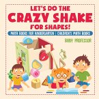 Let's Do the Crazy Shake for Shapes! Math Books for Kindergarten   Children's Math Books