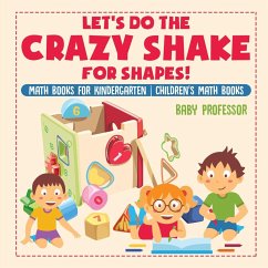 Let's Do the Crazy Shake for Shapes! Math Books for Kindergarten   Children's Math Books - Baby