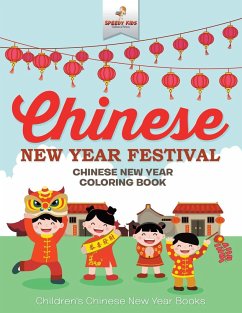 Chinese New Year Festival - Chinese New Year Coloring Book   Children's Chinese New Year Books