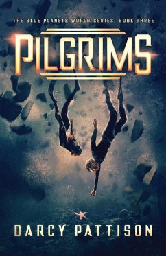 Pilgrims - Pattison, Darcy