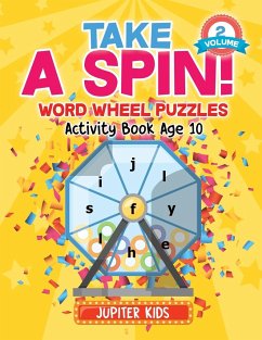 Take A Spin! Word Wheel Puzzles Volume 2 - Activity Book Age 10 - Jupiter Kids