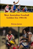 West Australian Football Golden Era 1984-86