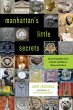 Manhattan's Little Secrets: Uncovering... - Bild 1