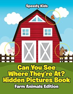 Can You See Where They're At? Hidden Pictures Book - Speedy Kids